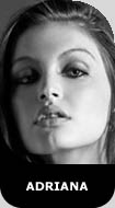Adriana, Fashion Model